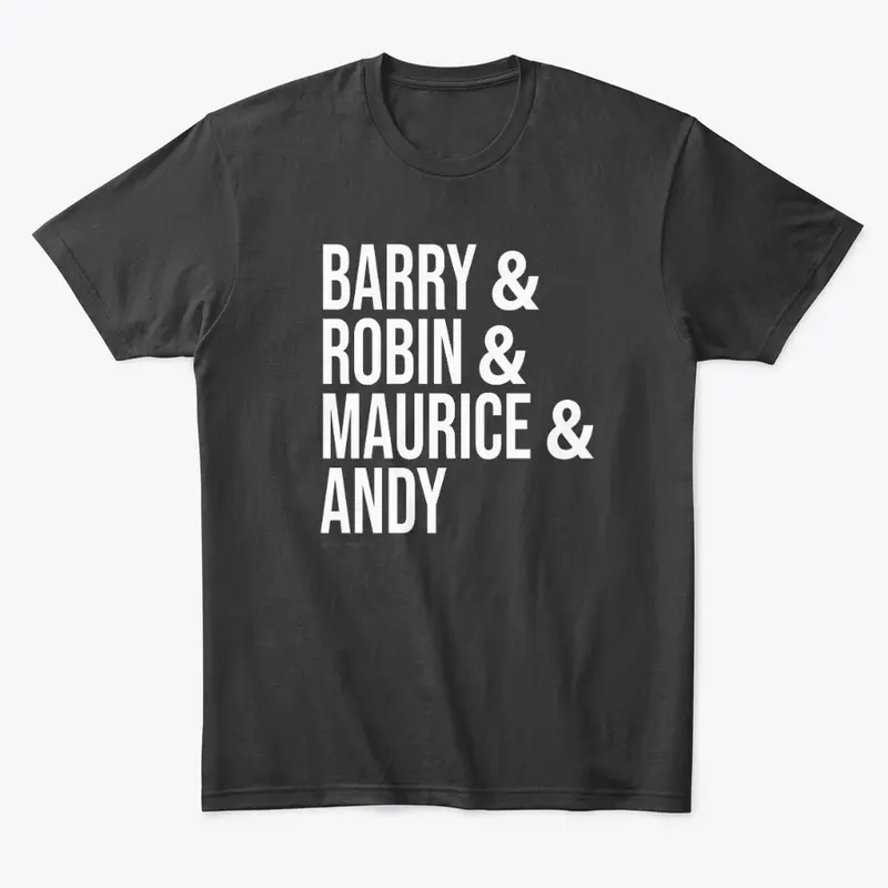 Barry & Robin & Maurice & Andy