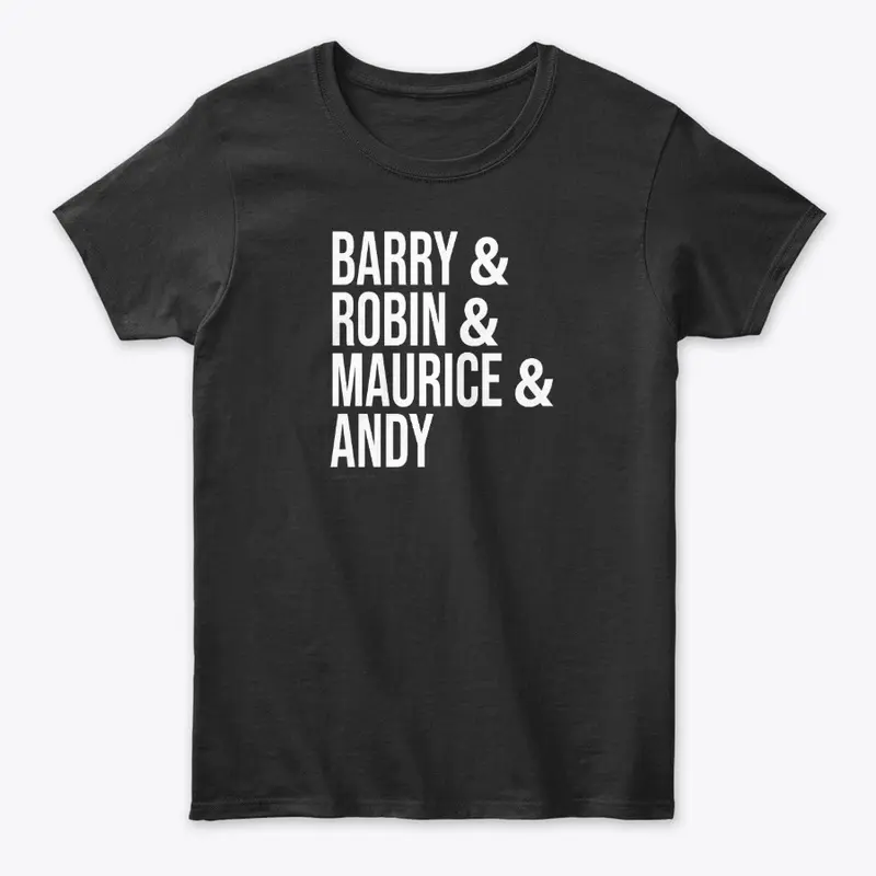 Barry & Robin & Maurice & Andy